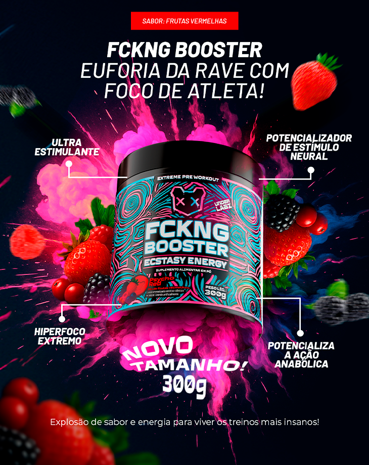 FCKNG BOOSTER ECSTASY ENERGY - Loja Oficial Under Labz