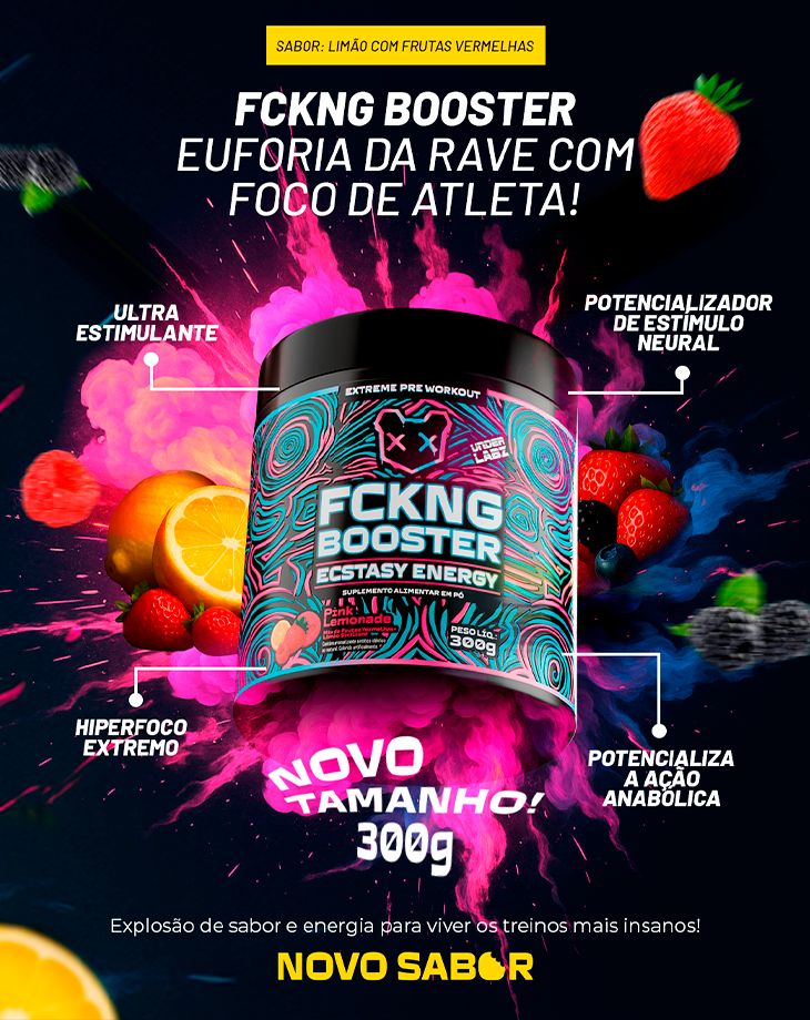 FCKNG BOOSTER ECSTASY ENERGY - Loja Oficial Under Labz