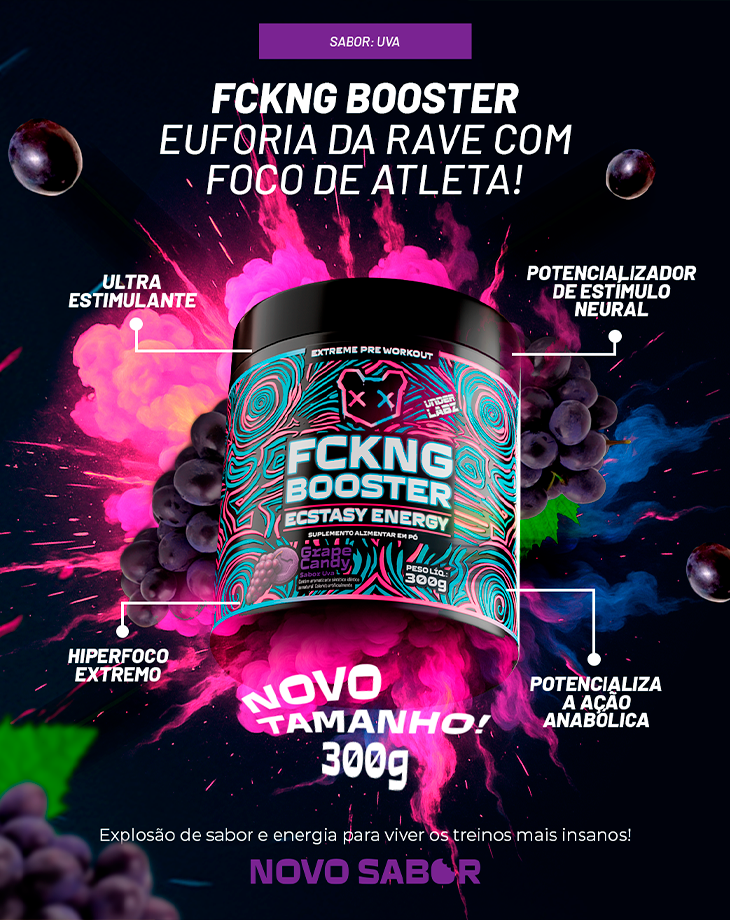 FCKNG BOOSTER ECSTASY ENERGY - Loja Oficial Under Labz